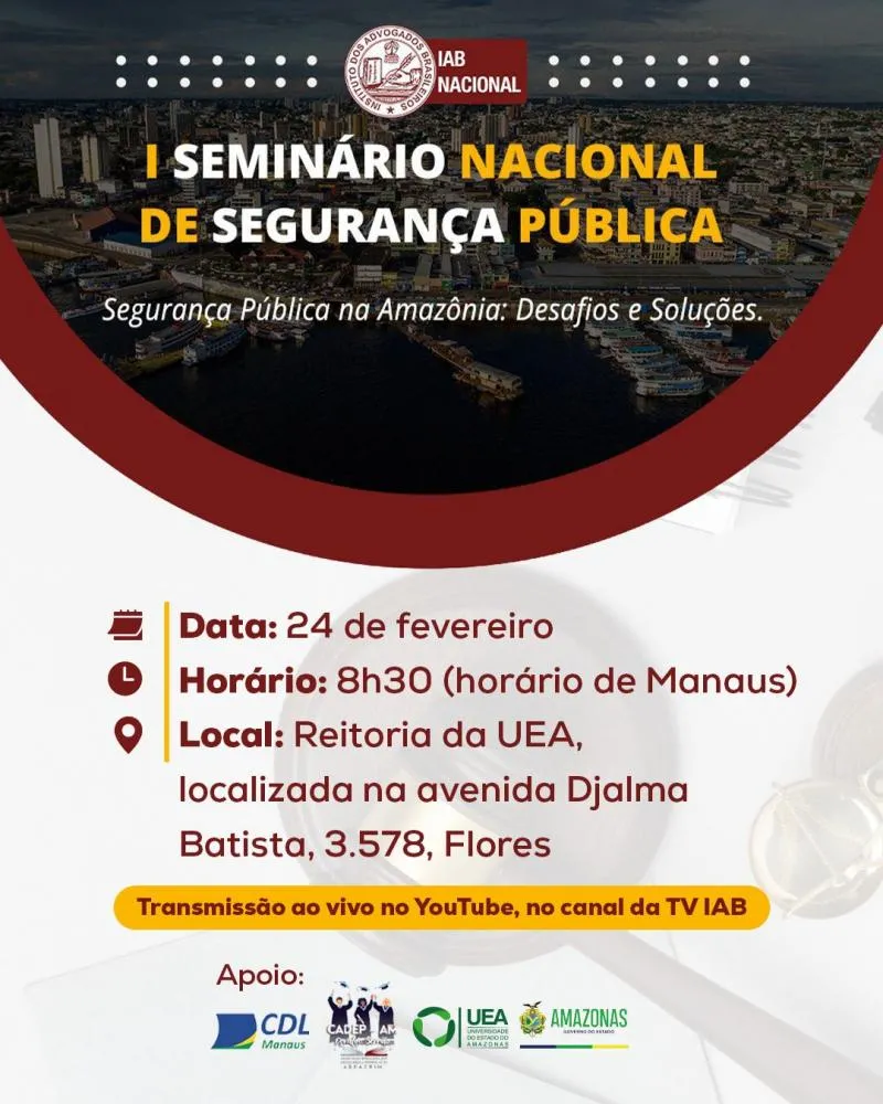 Em Manaus, Seminário Nacional de Segurança Pública discute desafios e soluções para a segurança na Amazônia
