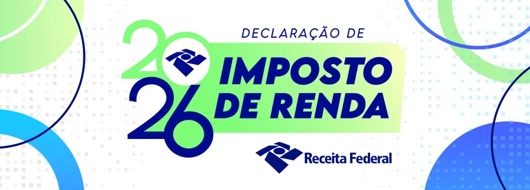 Imposto de Renda 2026: novas regras anunciadas pela Receita Federal hoje