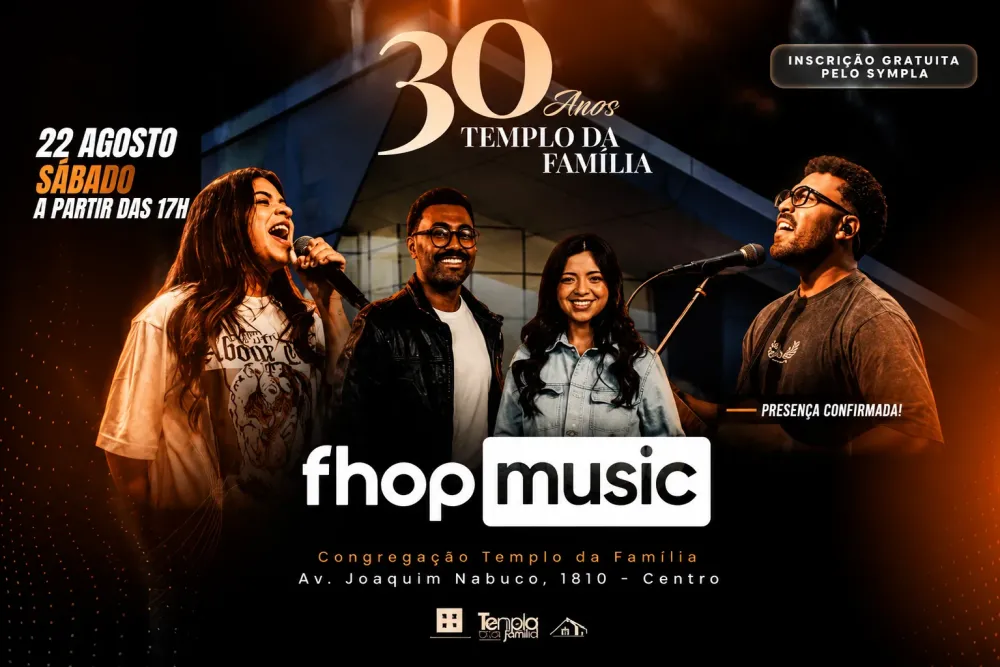 Templo da Família celebra 30 anos com culto especial e participação da FHOP Music em Manaus