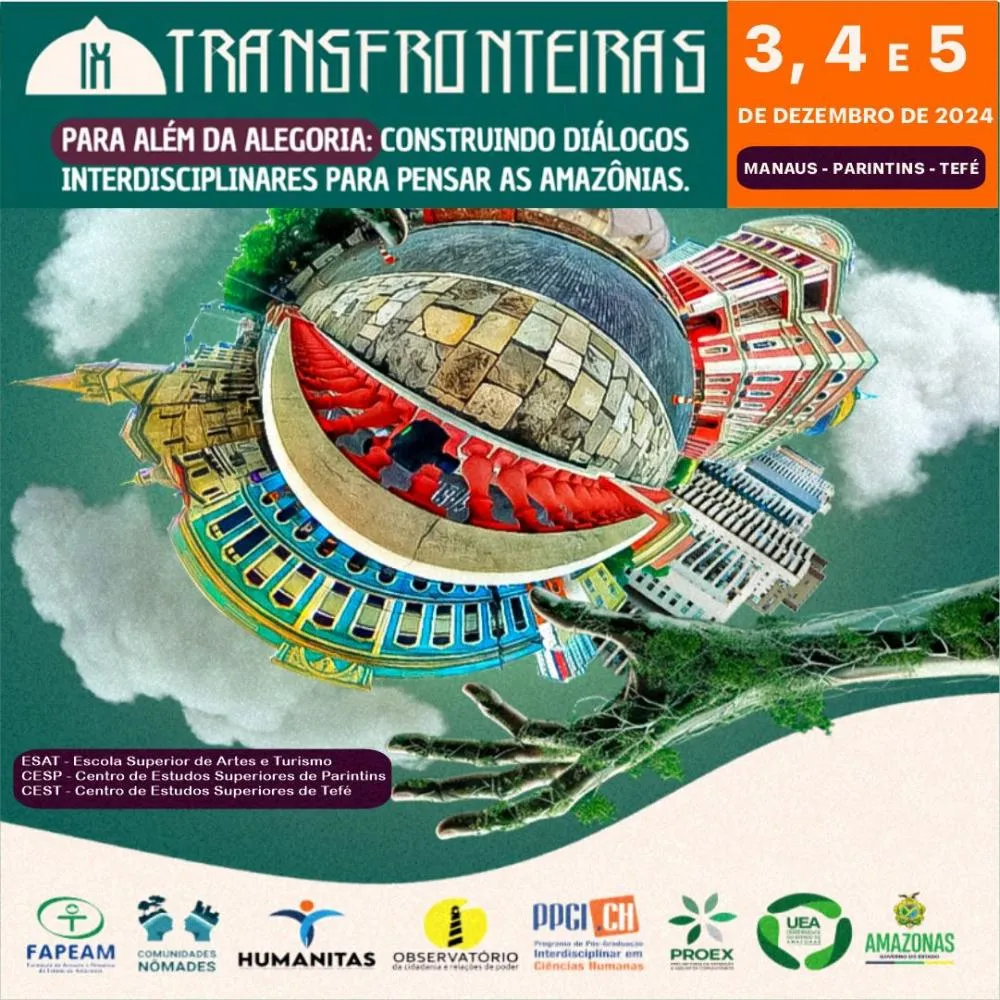 UEA realiza o IX Transfronteiras em Manaus, Tefé e Parintins: Diálogos interdisciplinares sobre as amazônias