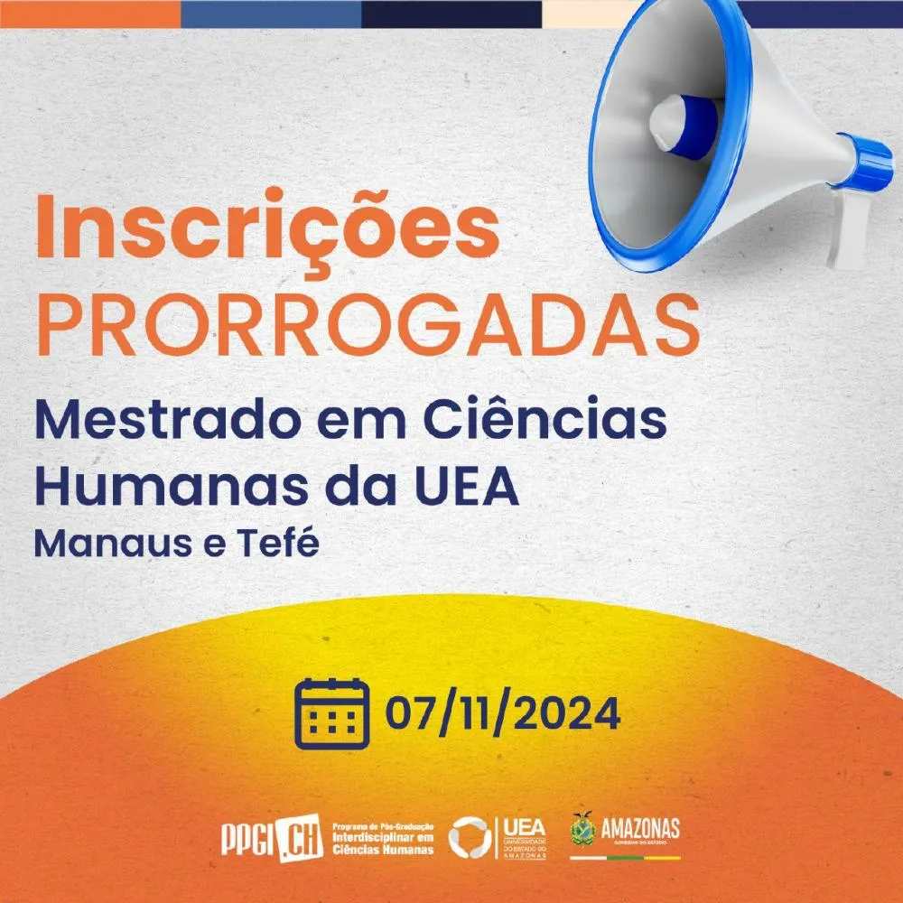 UEA prorroga inscrições para Mestrado em Ciências Humanas